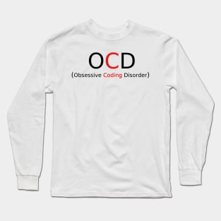 Coding disorder Long Sleeve T-Shirt